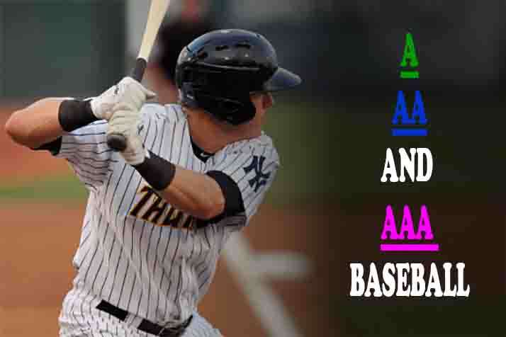 A, AA, and AAA baseball