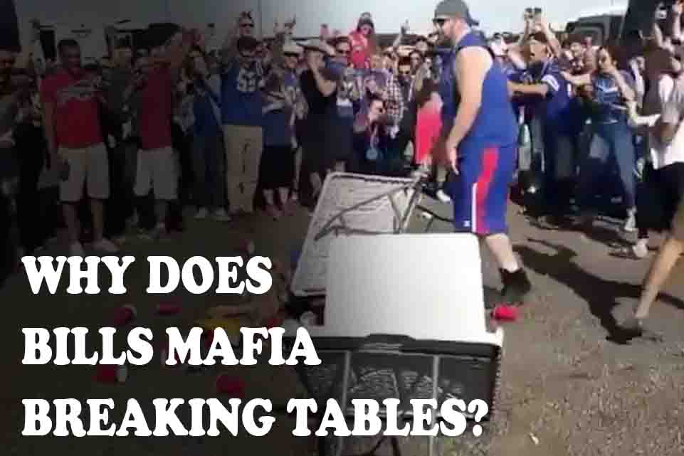 Why Does Bills Mafia Breaking Tables?